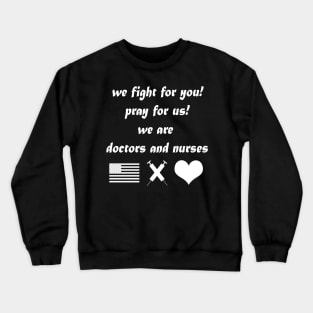 doctors and nurses Crewneck Sweatshirt